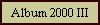 Album 2000 III