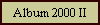 Album 2000 II