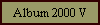 Album 2000 V