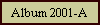 Album 2001-A