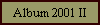 Album 2001 II