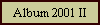 Album 2001 II