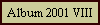 Album 2001 VIII