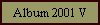 Album 2001 V