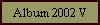 Album 2002 V